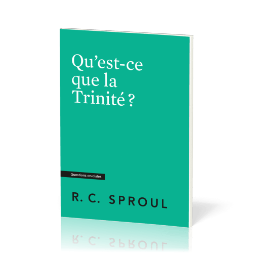 Qu'est-ce que la Trinité ?