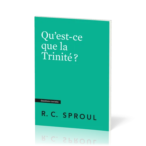 Qu'est-ce que la Trinité ?