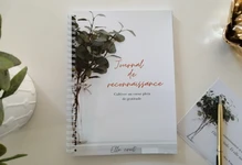 Journal de reconnaissance - Cultiver un coeur plein de gratitude