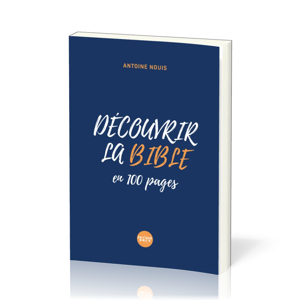 Découvrir la Bible en 100 pages
