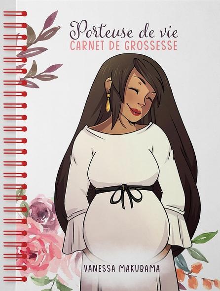 Porteuse de vie - Carnet de grossesse