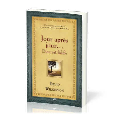 Jour après jour... Dieu est fidèle