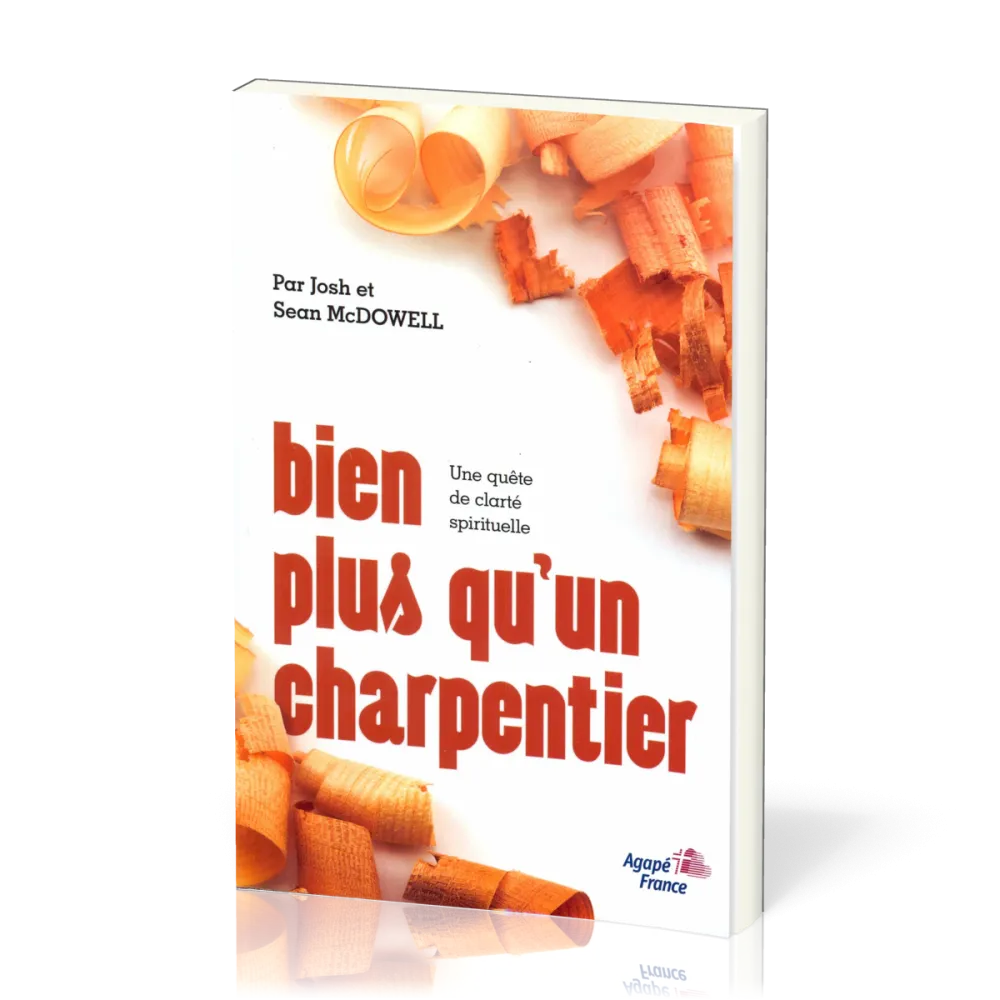 Bien plus qu'un charpentier - une quête de clarté spirituelle