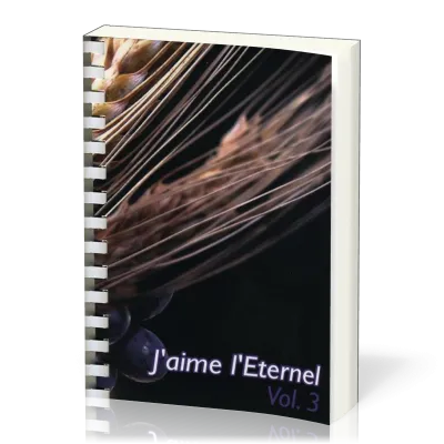 J'aime l'Eternel - Vol. 3 - Recueil à spirale complet 722 à 999
