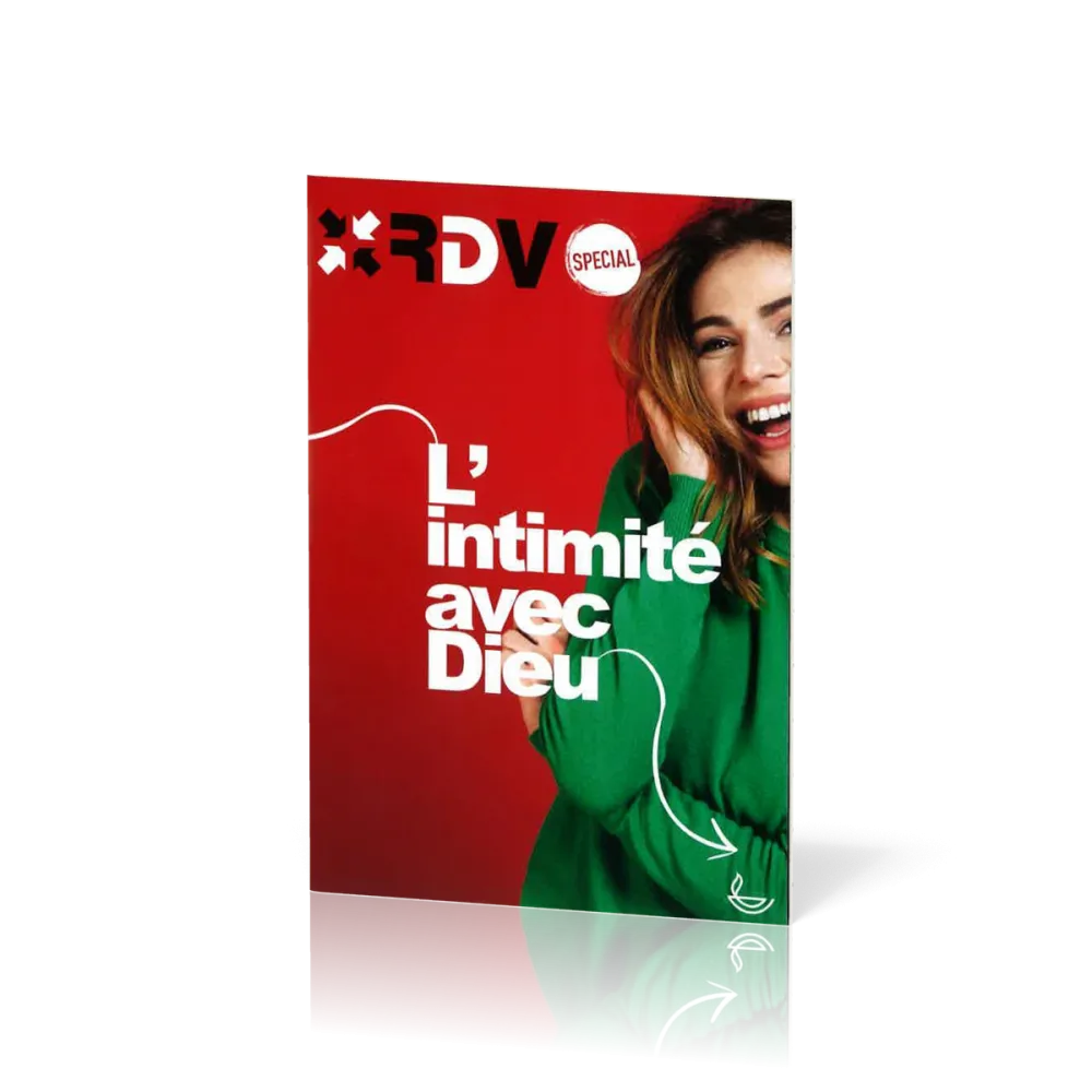 Intimité avec Dieu (L') - RDV spécial - Nouvelle édition - Guide biblique pour jeunes