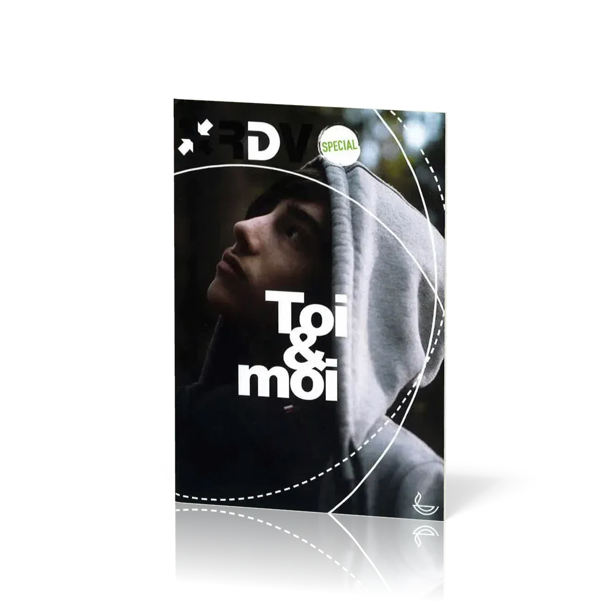 Toi & Moi - RDV Spécial - Nouvelle édition - Guide bibique pour jeunes