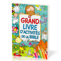 Grand livre d'activités de la Bible (Le)