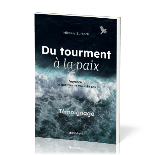 Du tourment à la paix