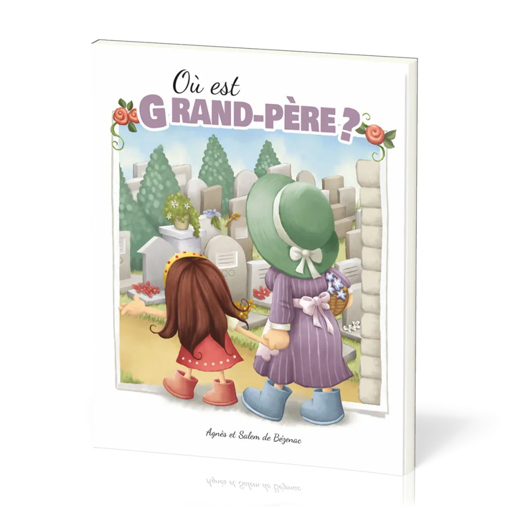 Où est grand-père ?