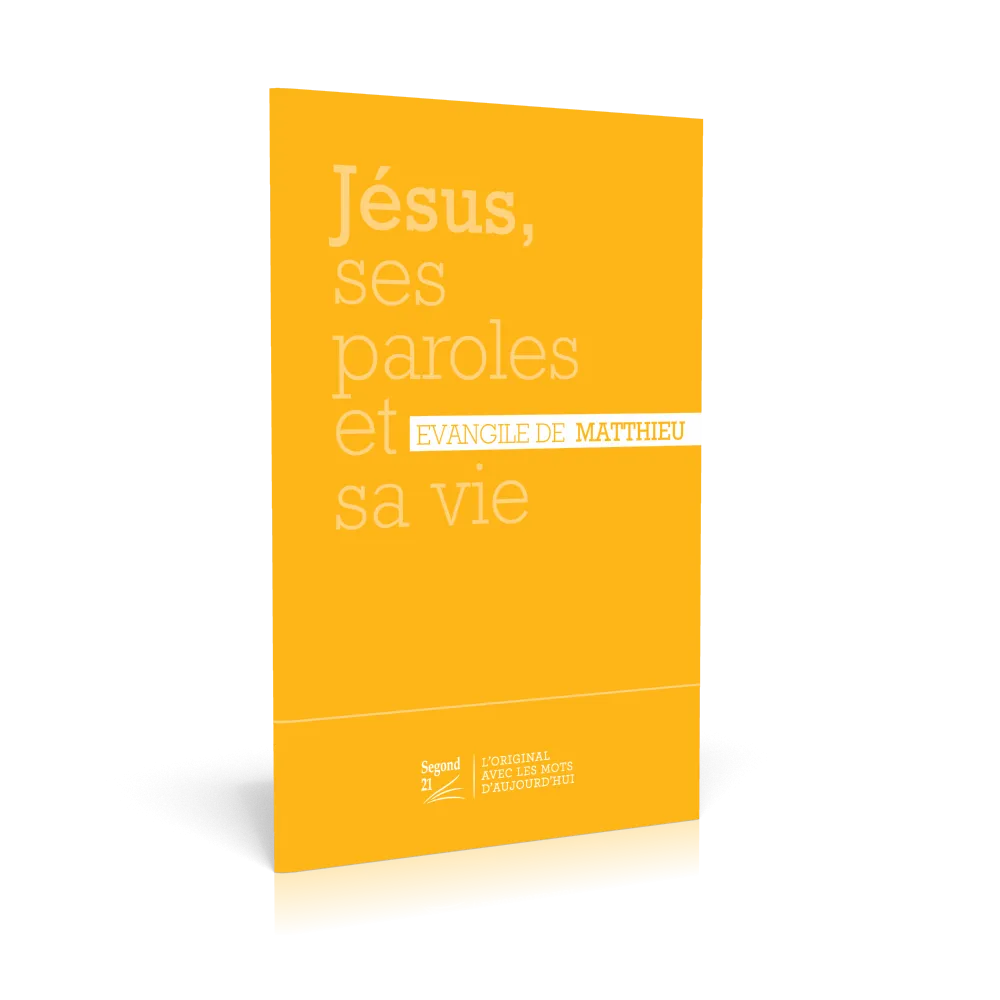 Jésus, ses paroles et sa vie - Evangile de Matthieu