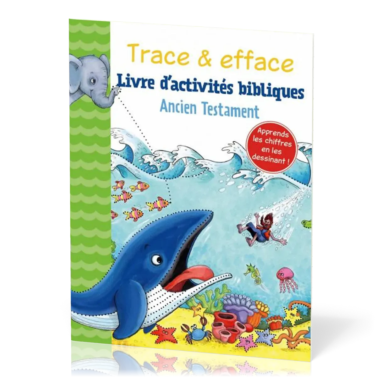 Trace et efface - Livre d'activités bibliques (Ancien Testament)