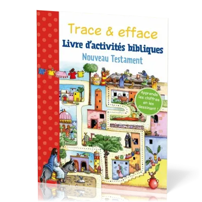 Trace et efface - Livre d'activités bibliques (Nouveau Testament)