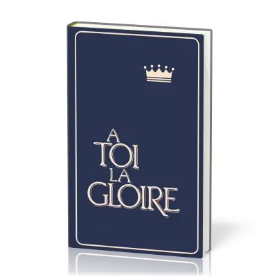 A toi la Gloire (Bleu)