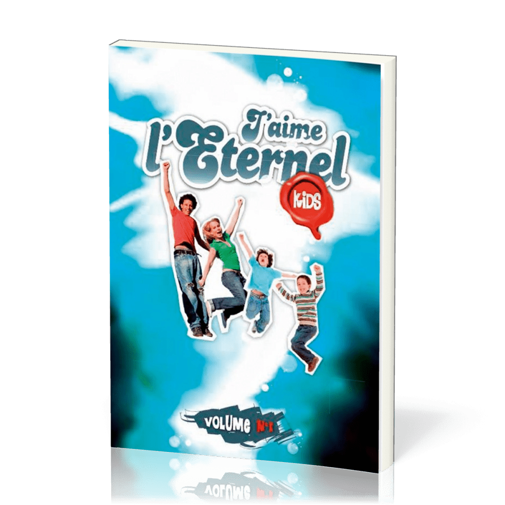 J'aime l'Eternel Kids - Vol. 1 - Recueil à spirales - 1 à 196 - Nouvelle édition