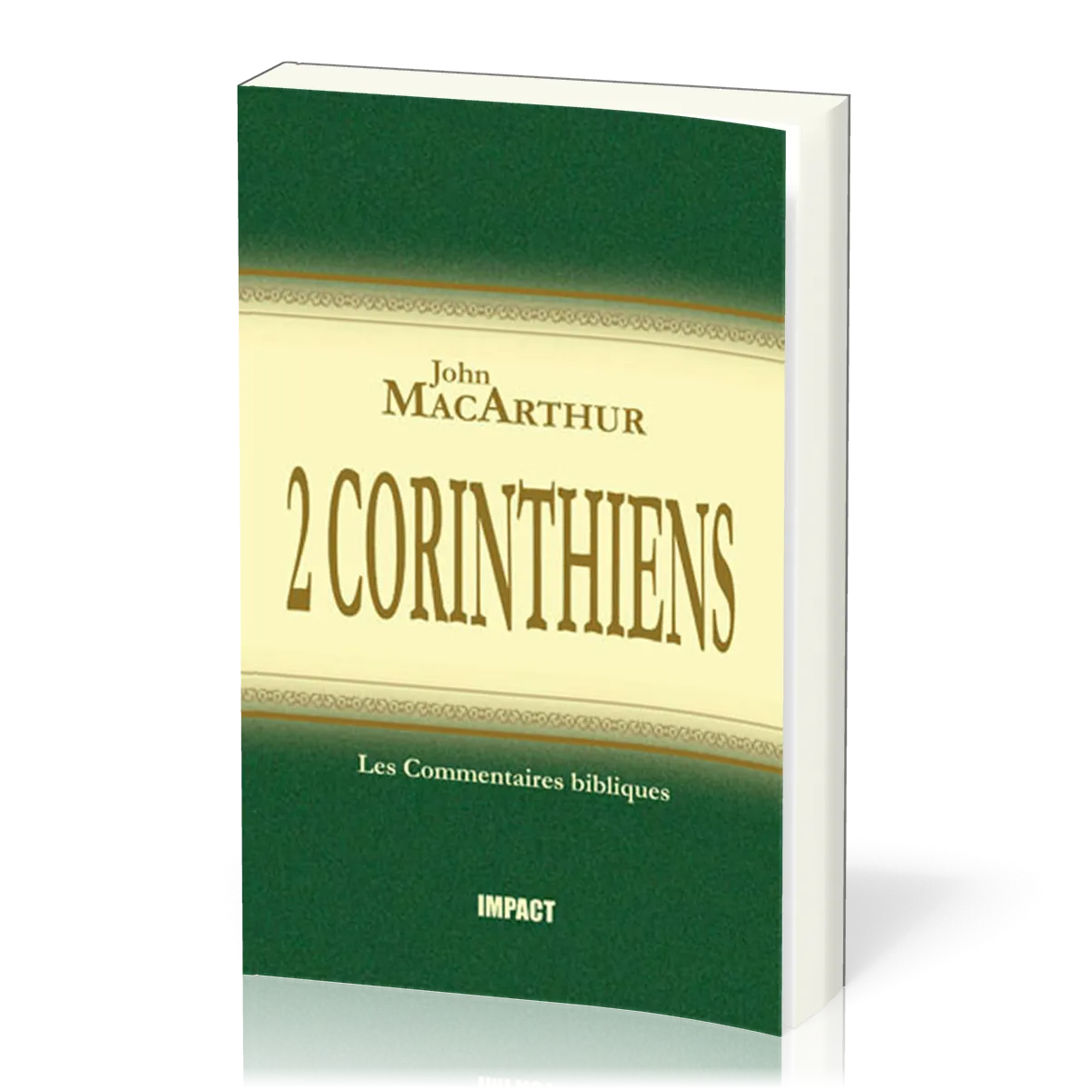 2 Corinthiens - Commentaires MacArthur