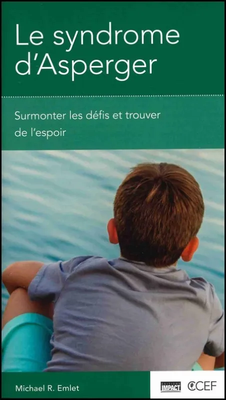 Syndrôme d'Asperger - Surmonter les défis et trouver de l'espoir