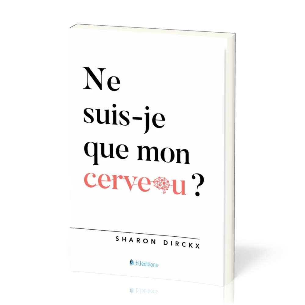 Ne suis-je que mon cerveau?