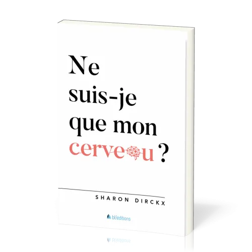 Ne suis-je que mon cerveau?