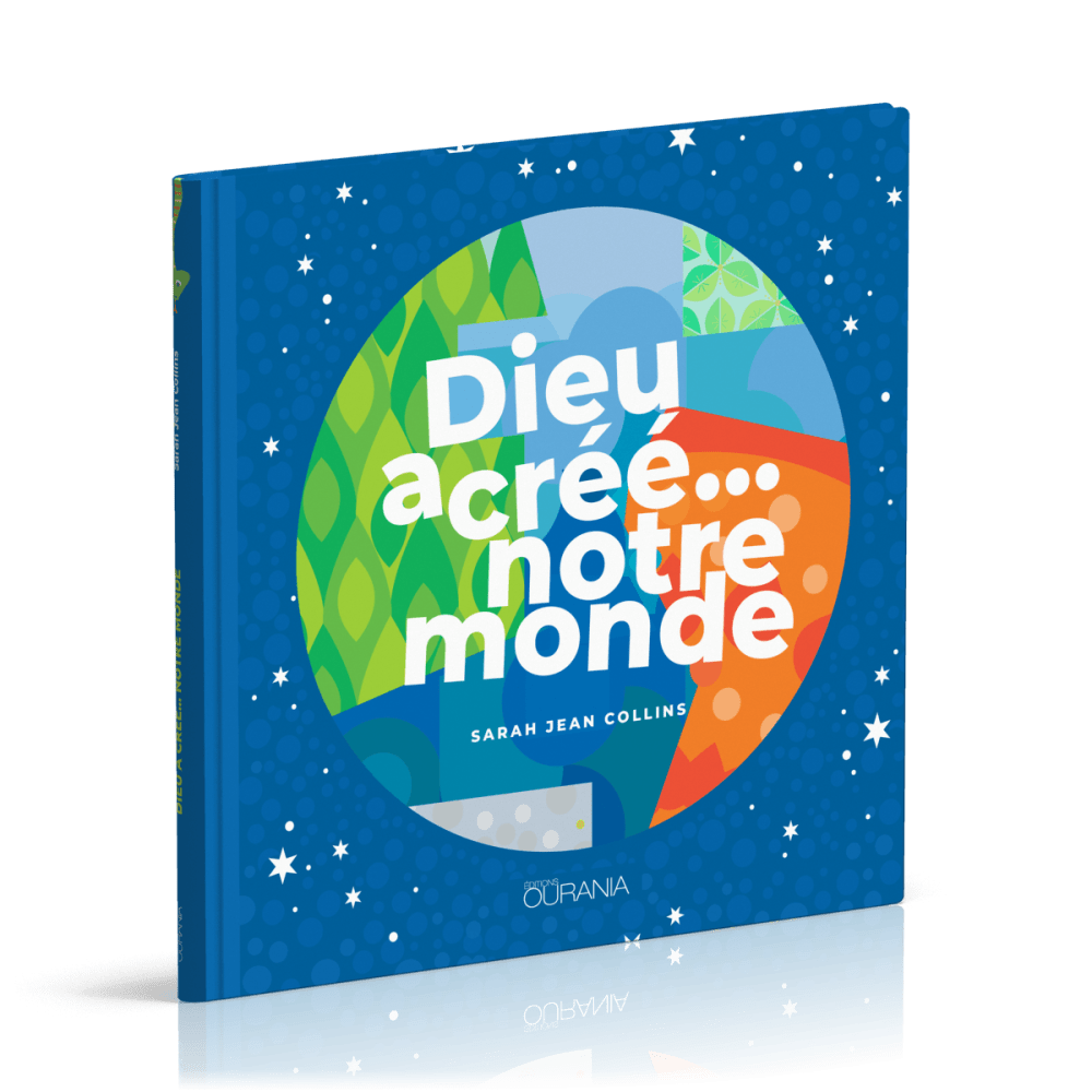 Dieu a créé... notre monde