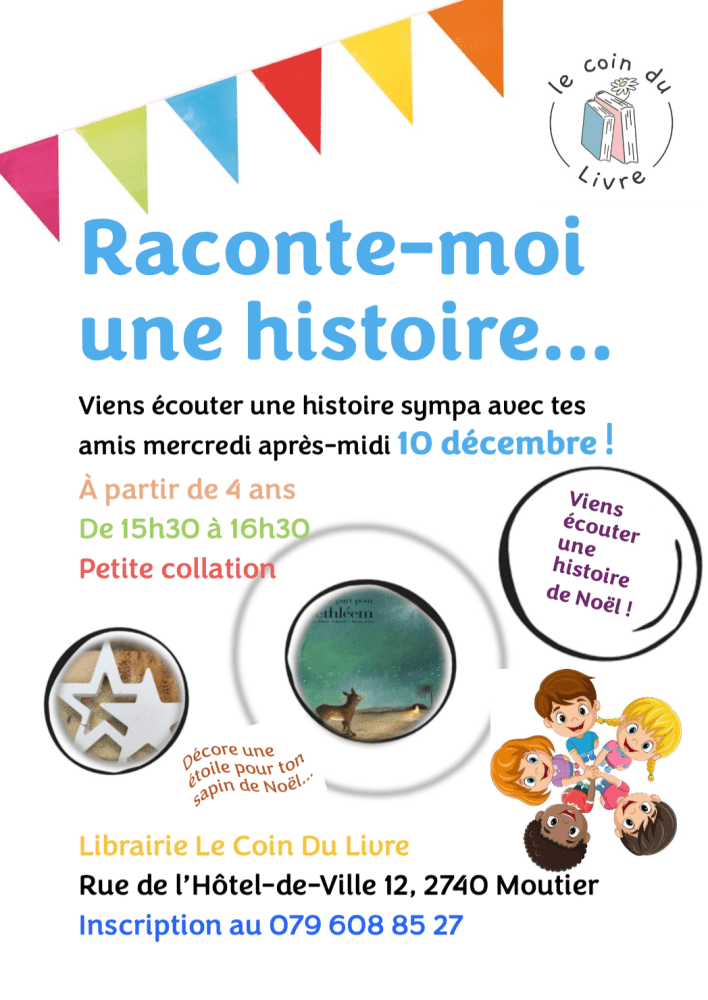  Raconte-moi une histoire, 
 c'est mercredi 10 décembre 🎄 ! 
 Inscription nécessaire au numéro affiché ! 